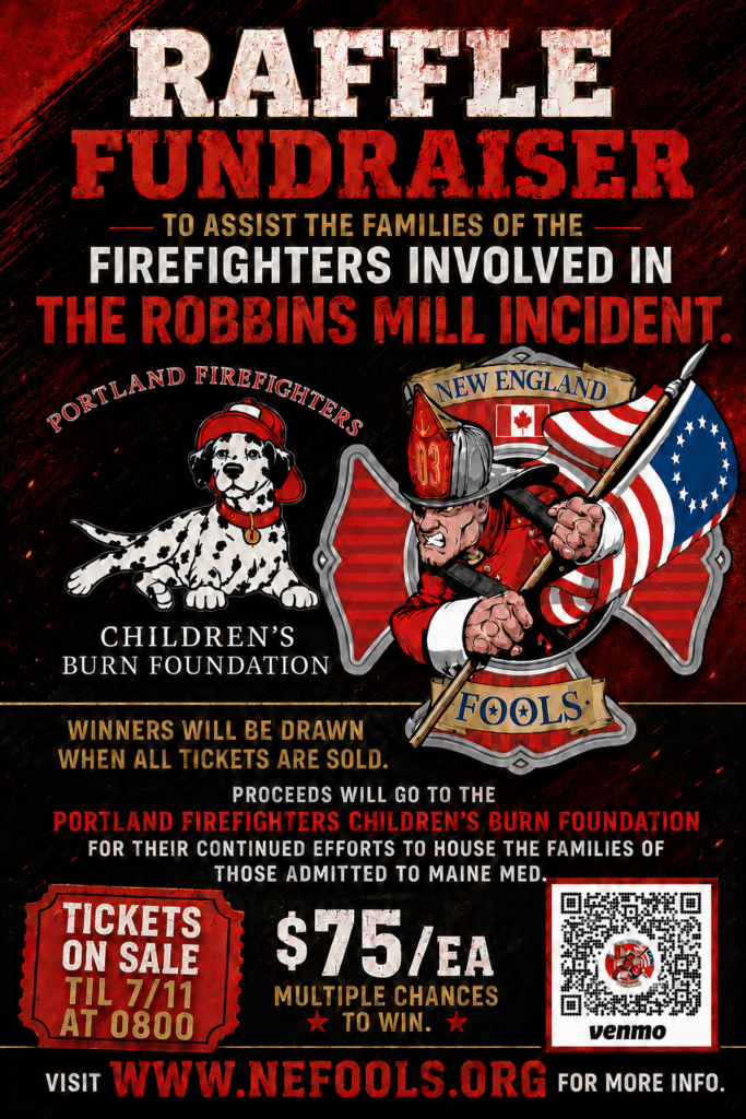 New England FOOLS Organize Raffle Fundraiser to Assist Families of Firefighters Involved in Robbins Mill Incident